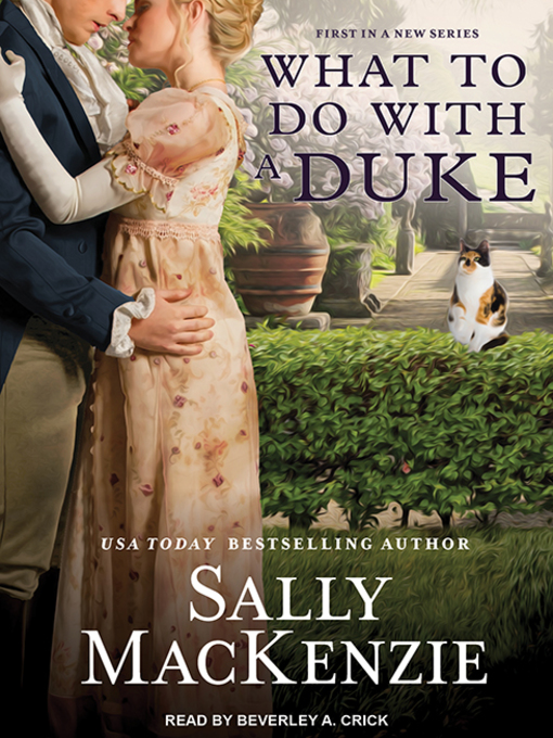 Title details for What to Do With a Duke by Sally MacKenzie - Wait list
